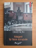 Anticariat: Georges Simenon - Maigret isi face scrupule