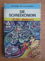 Hans Christian Andersen - Die schneekonigin