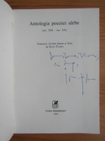 Ioan Flora - Antologia poeziei sarbe. Sec. XIII, sec. XX (cu autograful autorului)