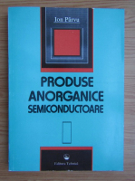 Ion Parvu - Produse anorganice semiconductoare