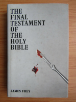 James Frey - The final Testament of the Holy Bible