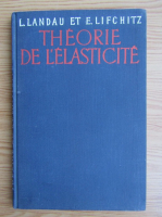 L. Landau - Theorie de l'elasticite