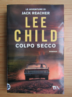 Lee Child - Colpo Secco