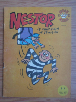 Les Rois du Rire. Nestor. Le champion de l'evasion, nr. 6, octombrie 1968
