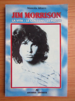 Manola Mineo - Jim Morrison. La vita-le canzoni-le poesie