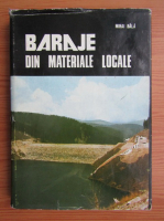 Anticariat: Mihai Bala - Baraje din materiale locale