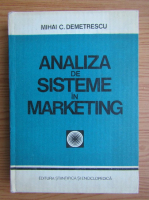 Mihai C. Demetrescu - Analiza de sisteme in marketing