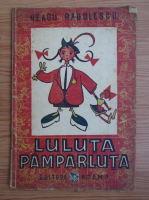 Neagu Radulescu - Luluta Pamparluta (1947)