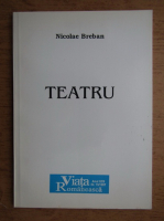 Nicolae Breban - Teatru. Batrana doamna si fluturele