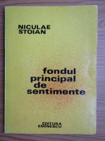 Niculae Stoian - Fondul principal de sentimente