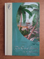 Robert M. Ballantyne - The coral island