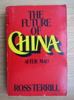 Ross Terrill - The future of China after Mao