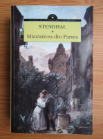 Stendhal - Manastirea din Parma