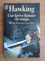 Stephen W. Hawking - Une breve histoire du temps