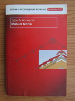 Tigle si accesorii. Manual tehnic