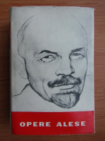 Vladimir Ilici Lenin - Opere alese (volumul 2)