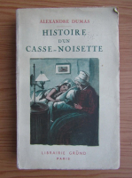 Alexandre Dumas - Histoire d'un casse-noisette (1937)