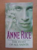Anne Rice - The Feast of All Saints