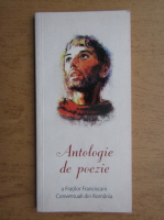 Anticariat: Antologie de poezie a fratilor franciscani Conventuali din Romania