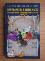 Barbara Ireson - Never meddle with magic