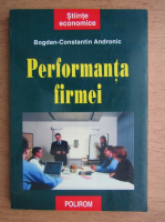 Bogdan-Constantin Andronic - Performanta firmei