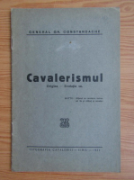 Cavalerismul. Origina - Evolutia sa (1931)