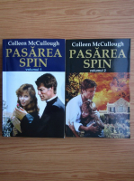 Anticariat: Colleen McCullough - Pasarea spin (2 volume)