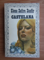 Anticariat: Elena Zafira Zanfir - Castelana