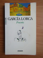 Federico Garcia Lorca - Poesie