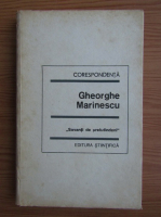 Gheorghe Marinescu. Corespondenta