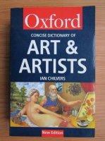Ian Chilvers - The Concise Oxford Dictionary of Arts and Artists
