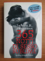 James R. Petersen - 365 notti di sesso sublime