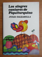 Julia Calzadilla - Los alegres cantares de Piquiturquino