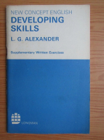 Anticariat: L. G. Alexander - New concept english. Developing skills. Supplementary written exercises