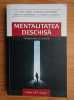 Anticariat: Mentalitatea deschisa. Priveste dincolo de tine