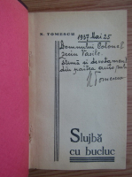 Nae Tomescu - Slujba cu buclul (cu autograful autorului, 1937)