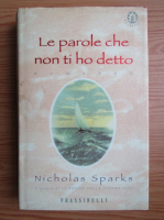 Nicholas Sparks - Le parole che non ti ho detto