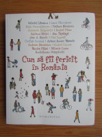 Anticariat: Oana Barna - Cum sa fii fericit in Romania