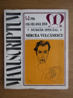 Revista Manuscriptum, nr. 1-2 (102-103), anul XXVII, 1996, numar special Mircea Vulcanescu