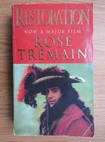 Rose Tremain - Restoration