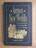Shirley Foster - Across new worlds