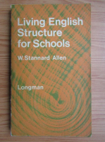 W. Stannard Allen - Living english structure for schools