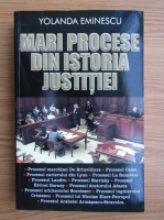 Anticariat: Yolanda Eminescu - Mari procese din istoria justitiei