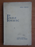 Aida Vrioni - Si zilele graesc (1927)