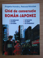 Anticariat: Angela Hondru - Ghid de conversatie roman-japonez