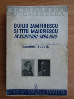 Emanoil Bucuta - Duiliu Zamfirescu si Titu Maiorescu in scrisori 1884-1913 (1937)