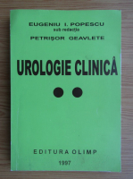 Eugeniu I. Popescu - Urologie clinica (volumul 2)