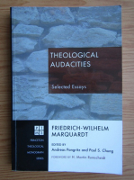 Friedrich-Wilhelm Marquardt - Theological audacities