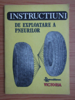 Instructiuni de exploatare a pneurilor