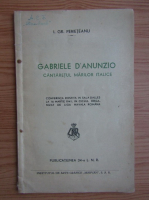 Ioan Gr. Perieteanu - Gabriele D'Annunzio. Canteretul marilor italice (1941)